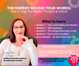 The Energy Behind your Words: How to Align Your Words, Thoughts & Actions