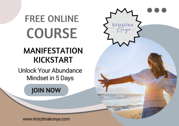 Manifestation Kickstart: Unlock Your Abundance Mindset in 5 Days